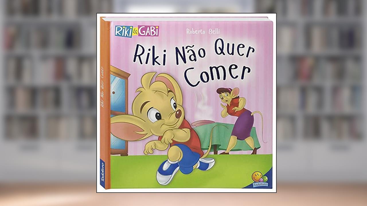 Capa de Comportamentos:Riki não quer comer (Riki & Gabi), do autor Roberto Belli