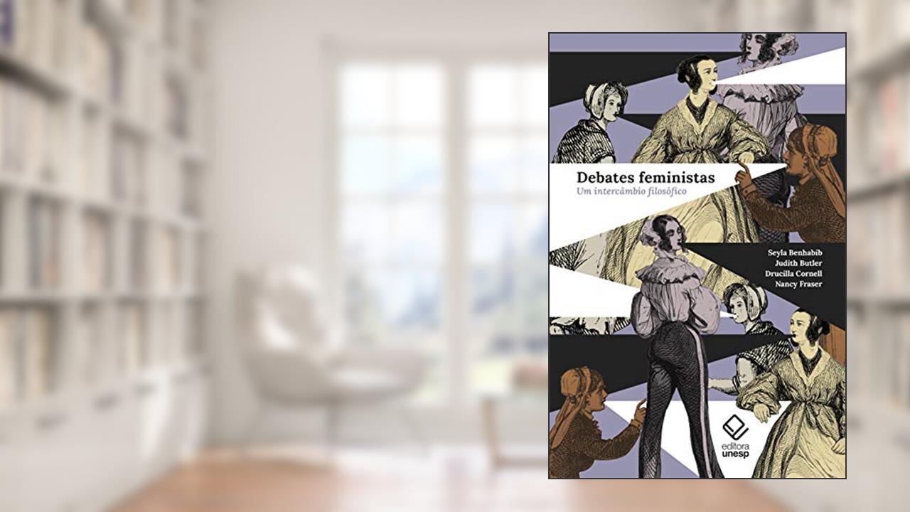 Capa de Debates feministas: Um intercâmbio filosófico, do autor Seyla Benhabib; Judith Butler; Drucilla Cornell