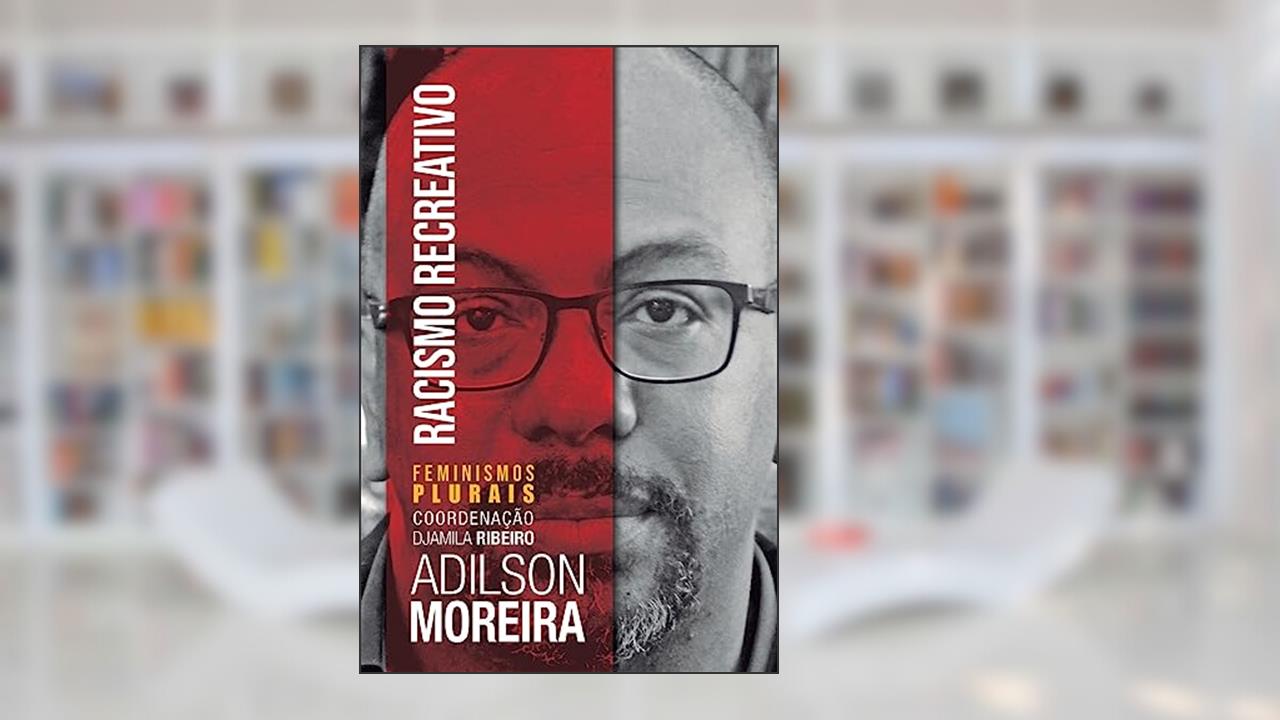 Capa de Racismo Recreativo, do autor Adilson Moreira