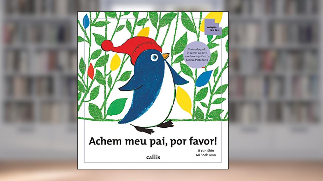 Capa de Achem Meu Pai, Por Favor! - Classificação por Parâmetros Visuais - Coleção Tan Tan, do autor Ji Yun Shin