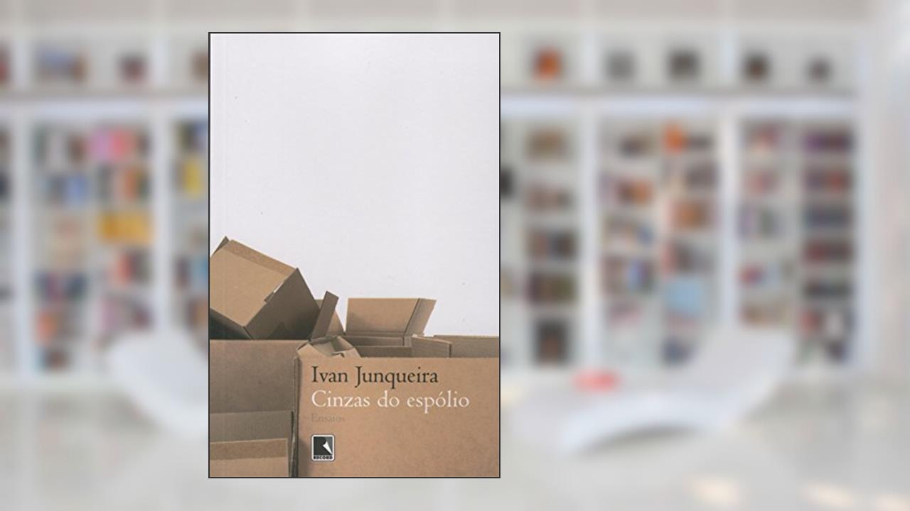 Capa de Cinzas do espólio, do autor Ivan Junqueira