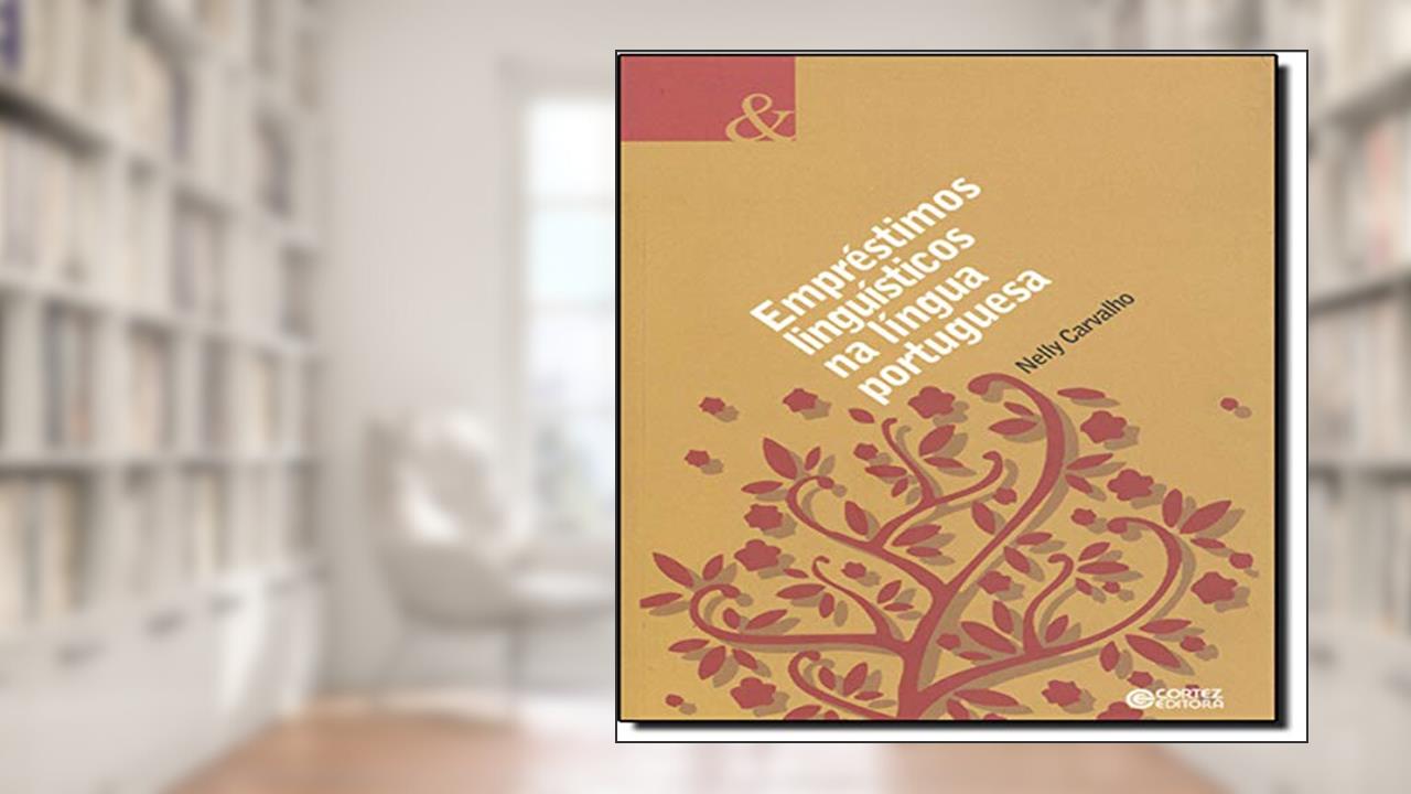 Capa de Empréstimos linguísticos na língua portuguesa, do autor Nelly Carvalho