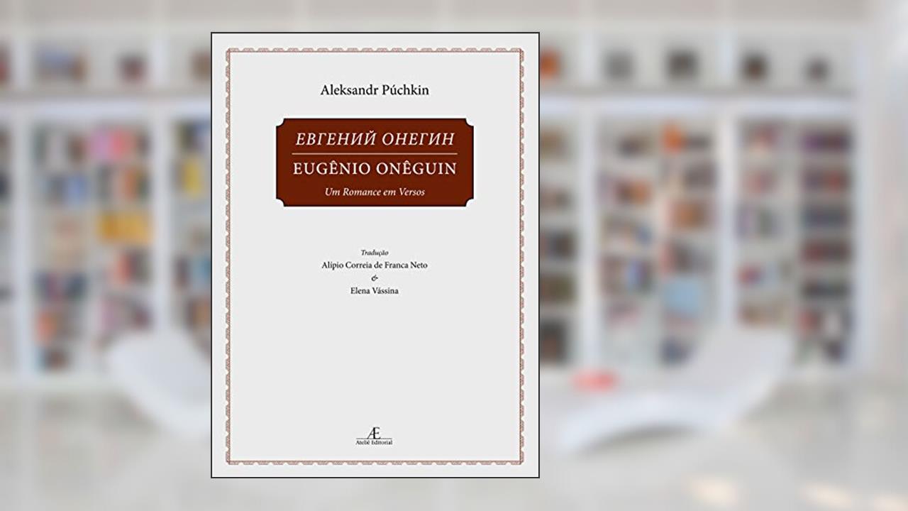 Capa de Eugênio Onêguin - volume 1: Um Romance em Versos: -, do autor Aleksandr Púchkin