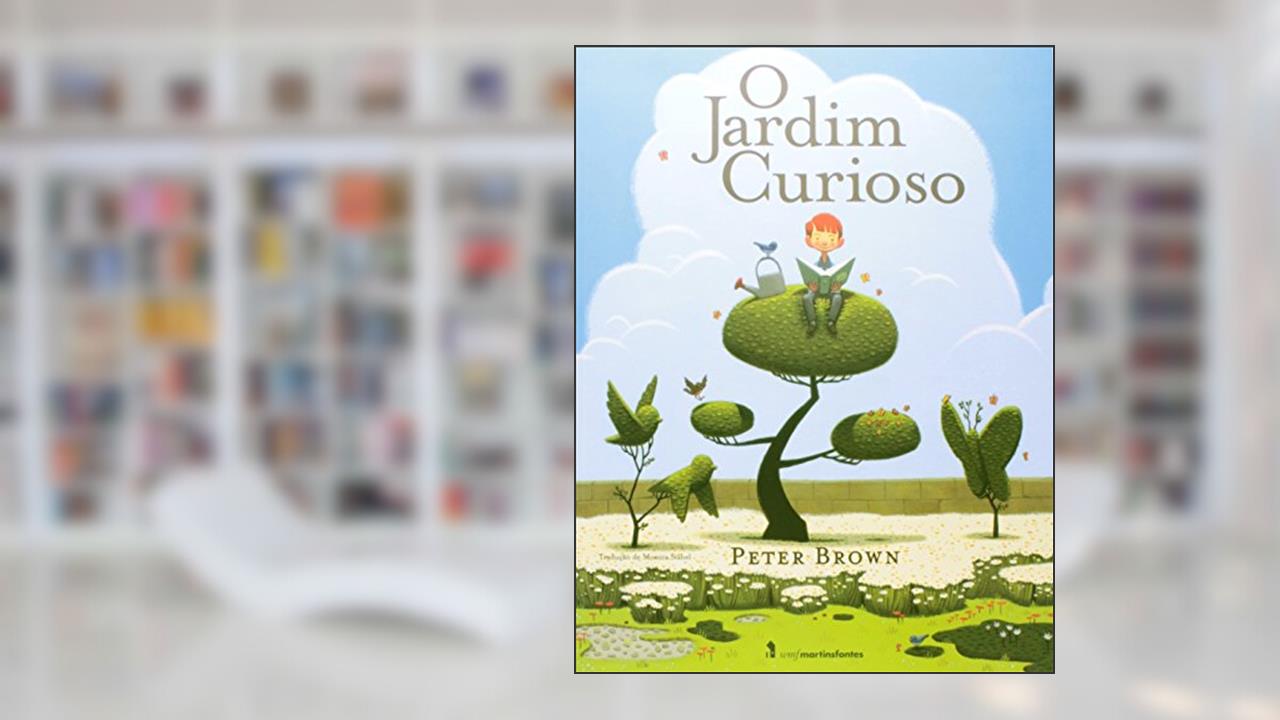 Capa de O jardim curioso, do autor Peter Brown