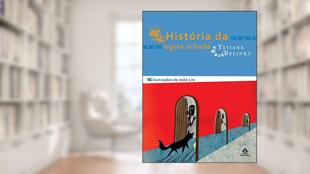 Capa de História da tigela achada, do autor Tatiana Belinky