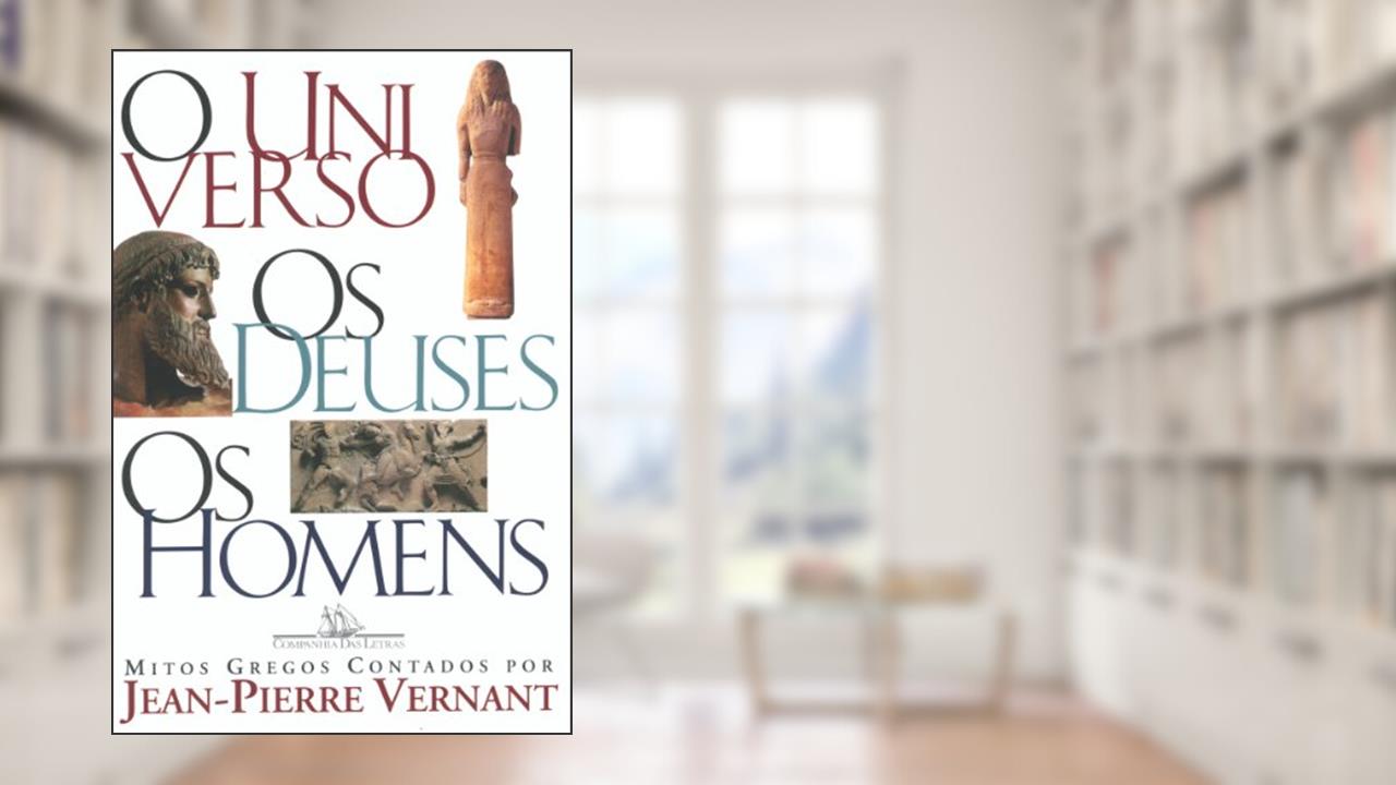 Capa de O universo, do autor Jean-Pierre Vernant