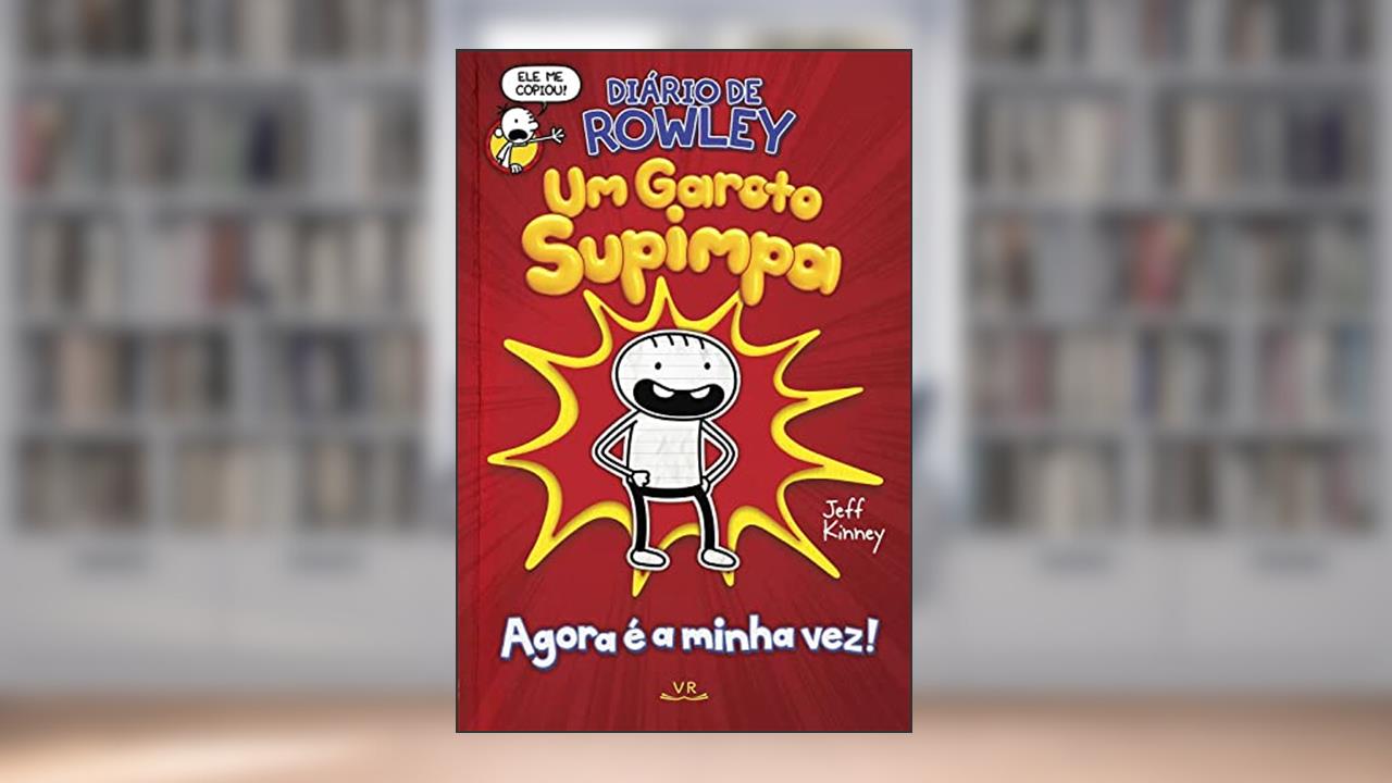 Capa de DIÁRIO DE ROWLEY - UM GAROTO SUPIMPA, do autor Jeff Kinney