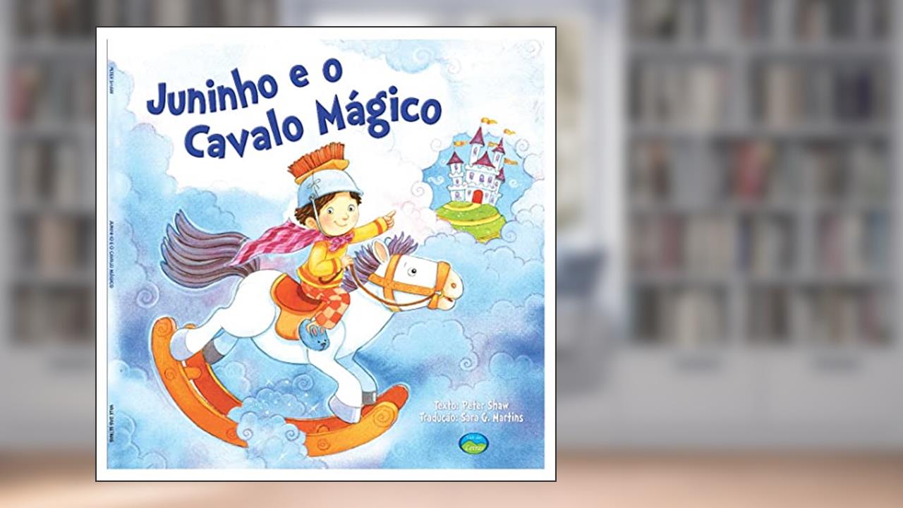 Capa de Juninho e o Cavalo Mágico: O Mundo dos Animais, do autor Peter Shaw