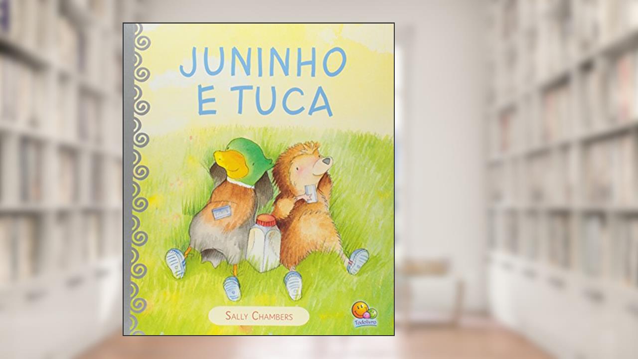 Capa de Juninho e Tuca - Coleção Autores Premiados, do autor Sally Chambers
