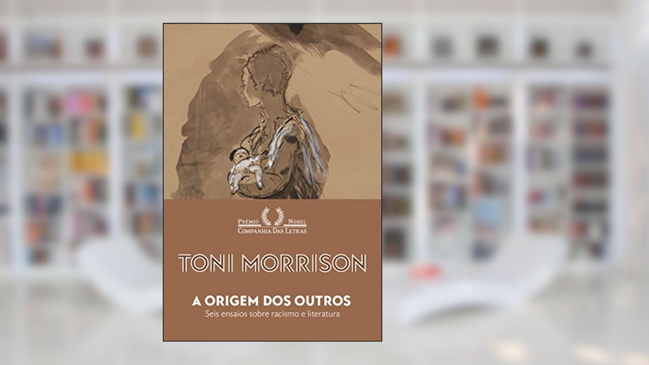 Capa de A origem dos outros: Seis ensaios sobre racismo e literatura, do autor Toni Morrison