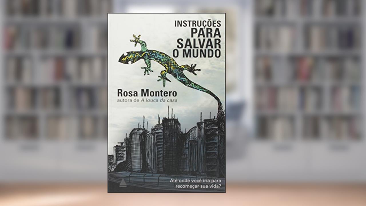 Capa de Instruções Para Salvar O Mundo, do autor Rosa Montero