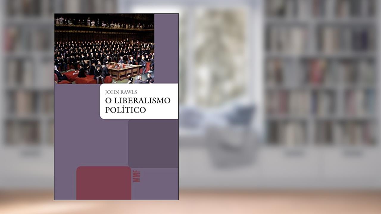 Capa de O liberalismo político, do autor John Rawls