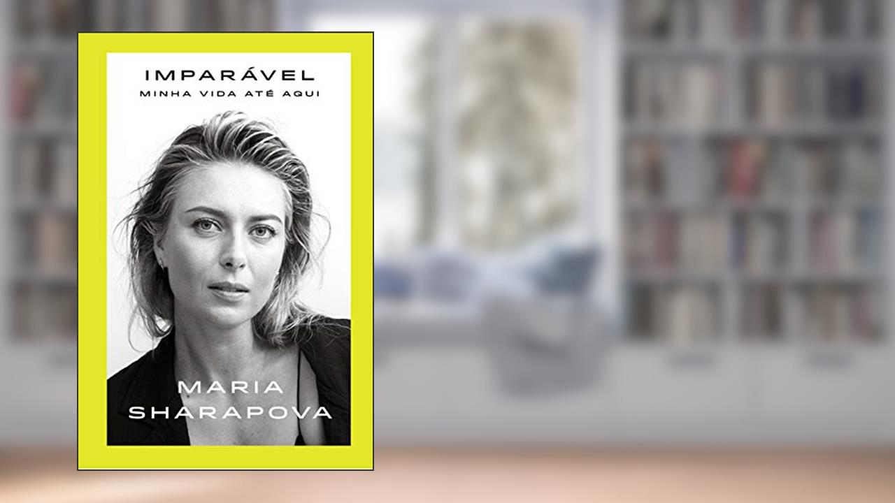 Capa de Imparável: Minha vida até aqui, do autor Maria Sharapova