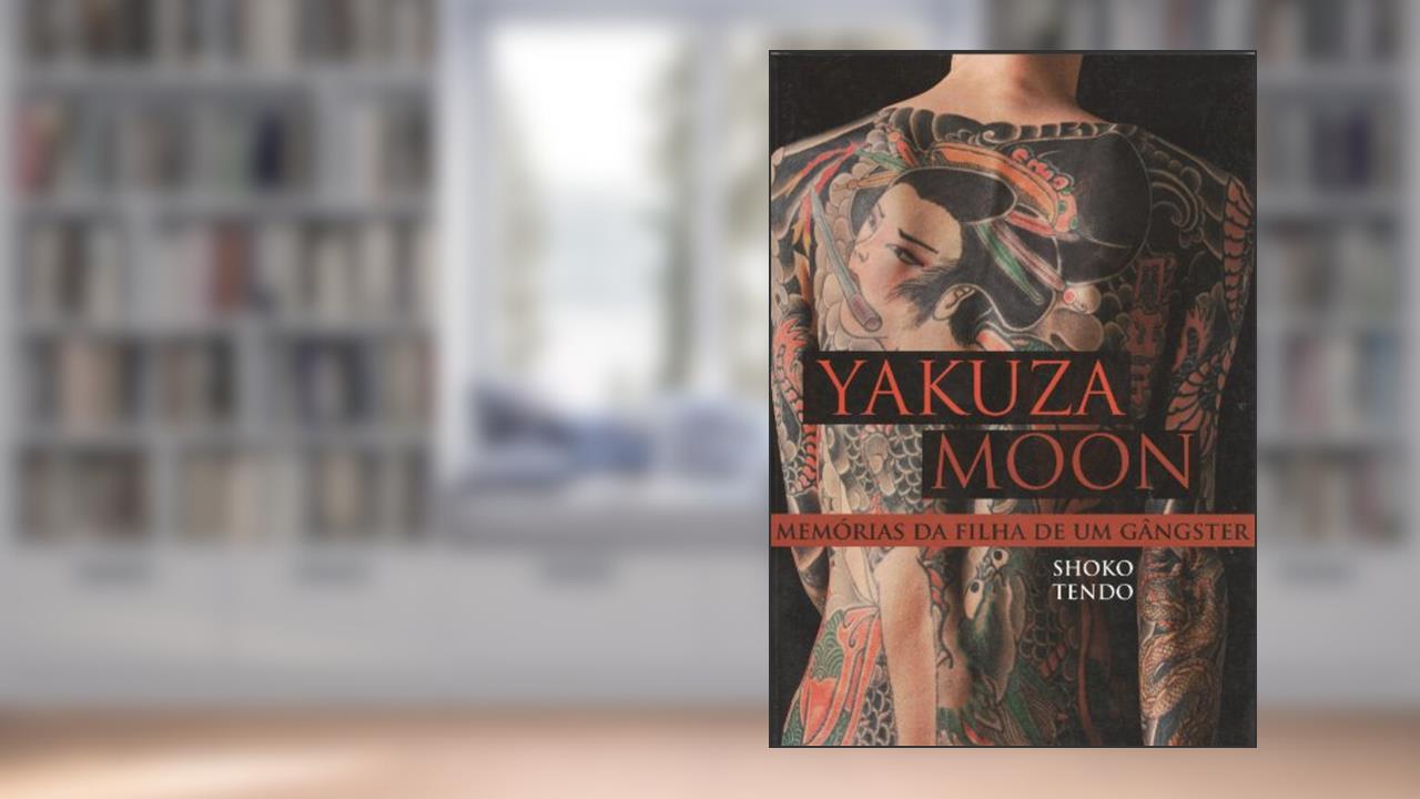 Capa de Yakuza Moon. Memorias Da Filha De Um Gángster, do autor Shoko Tendo