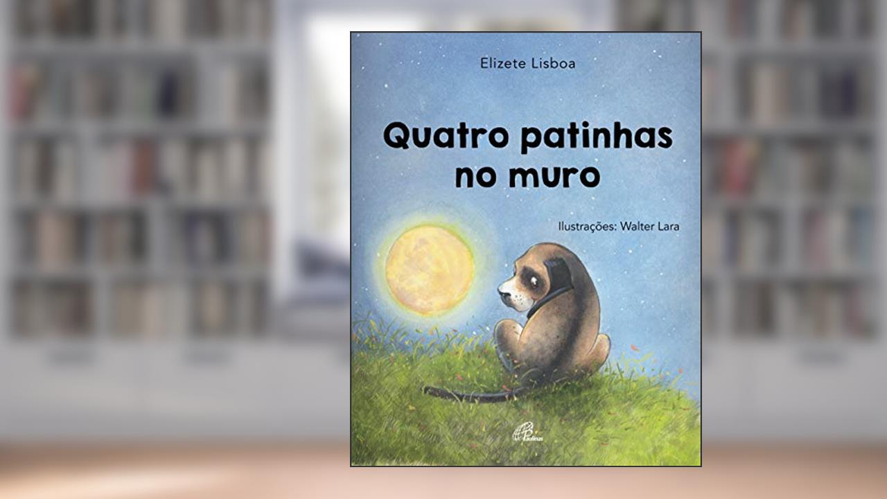 Capa de Quatro patinhas no muro - com braile: Versão: Tinta e Braile, do autor Elizete Lisboa