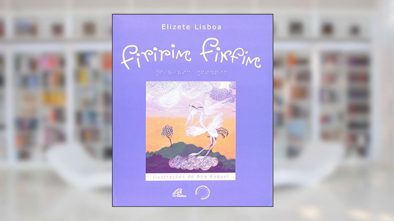Capa de Firirim finfim - com braile, do autor Elizete Lisboa