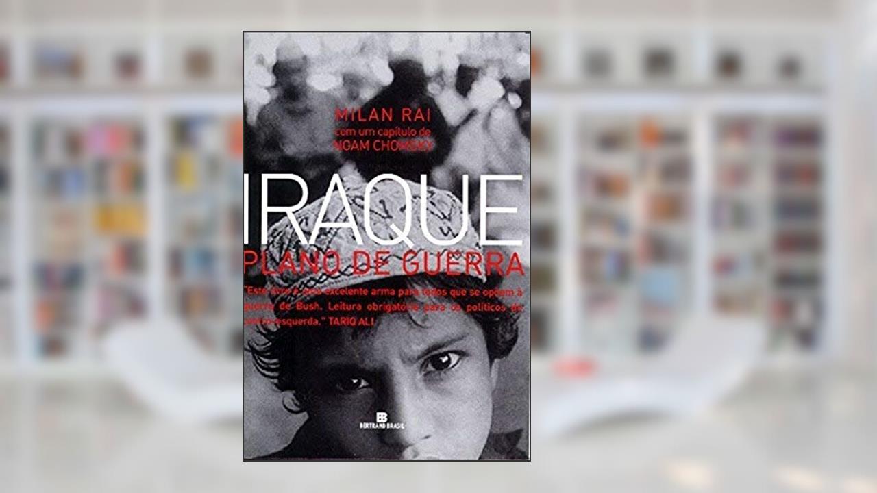 Capa de Iraque: Plano de Guerra: Plano de guerra, do autor Milan Rai; Noam Chomsky