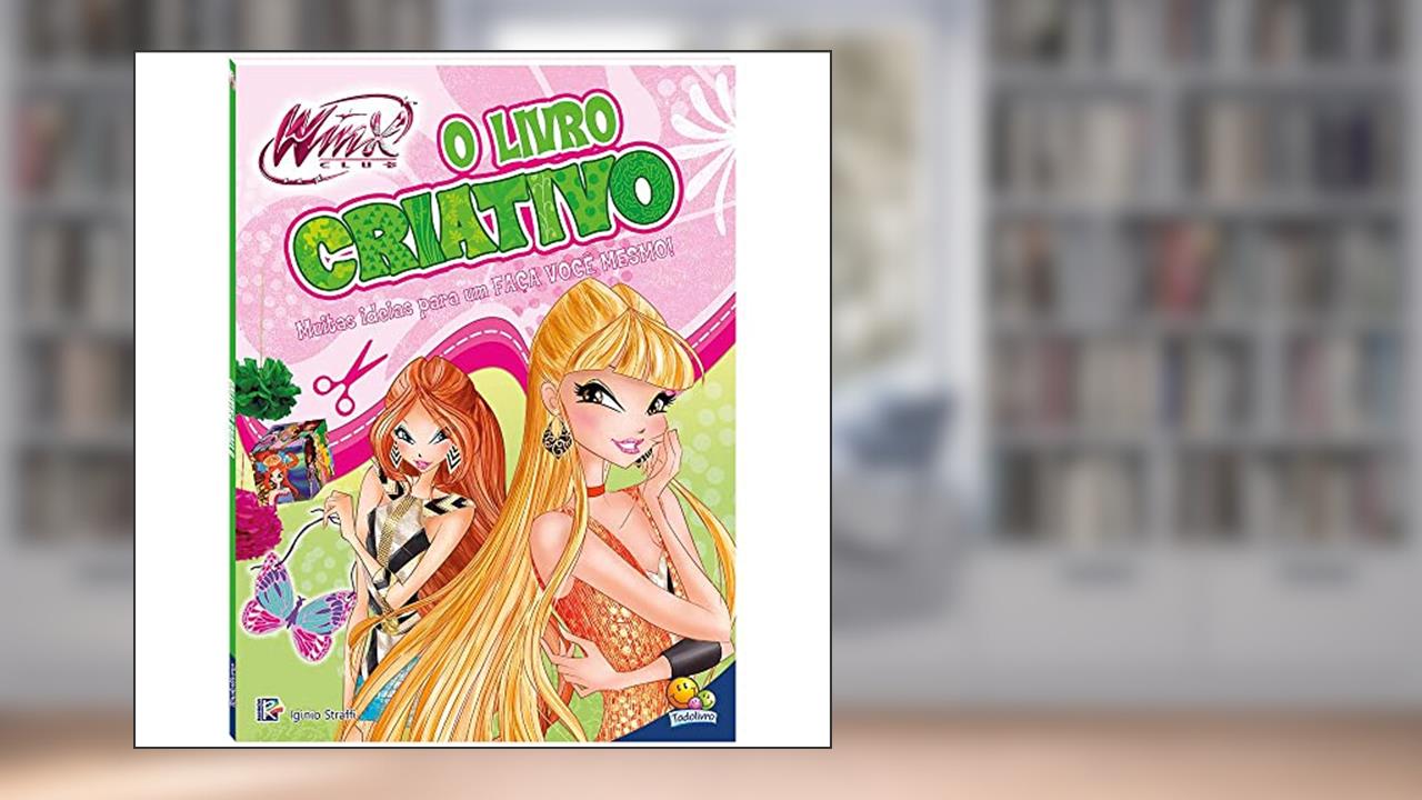 Capa de WINX CLUB - Livro Criativo, O, do autor Rainbow s.r.l.