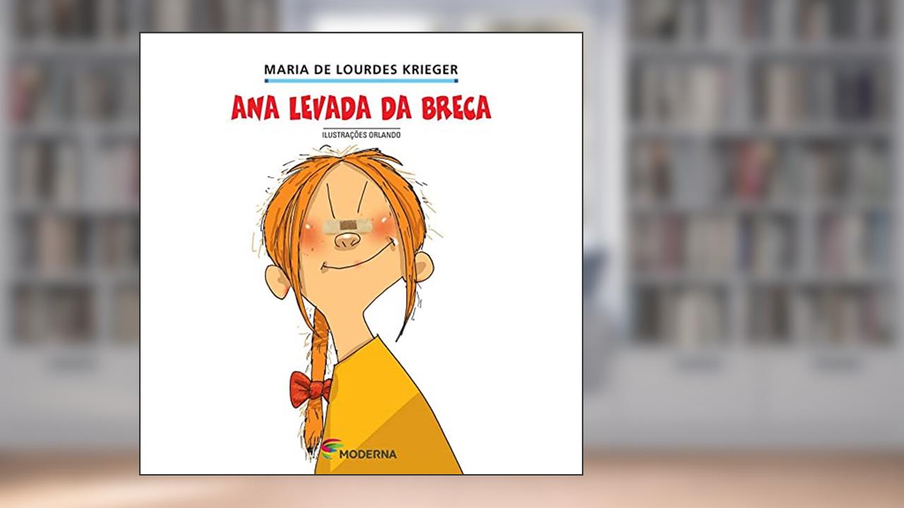 Capa de Ana Levada Da Breca - Col. Girassol, do autor Krieger Maria de Lourdes