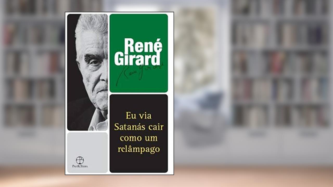 Capa de Eu via Satanás cair como um relâmpago, do autor Rene Girard