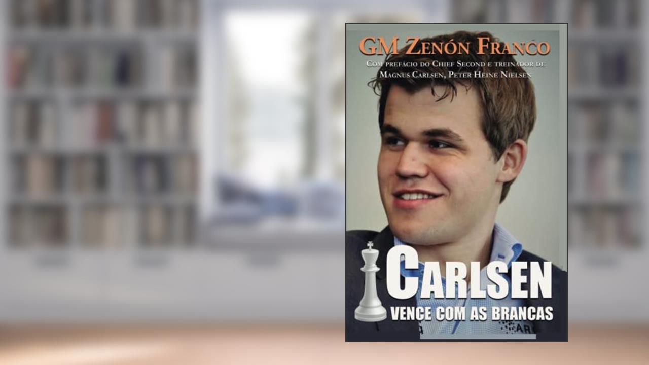 Capa de Carlsen Vence com as Brancas: 1, do autor Zenón Franco