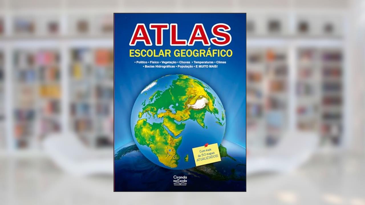 Capa de Atlas escolar geográfico, do autor Debora da Silva Ferreira