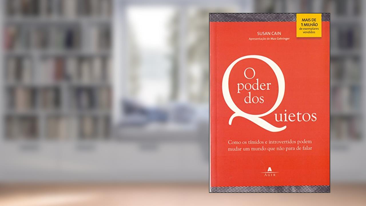 Capa de O Poder dos Quietos, do autor Susan Cain