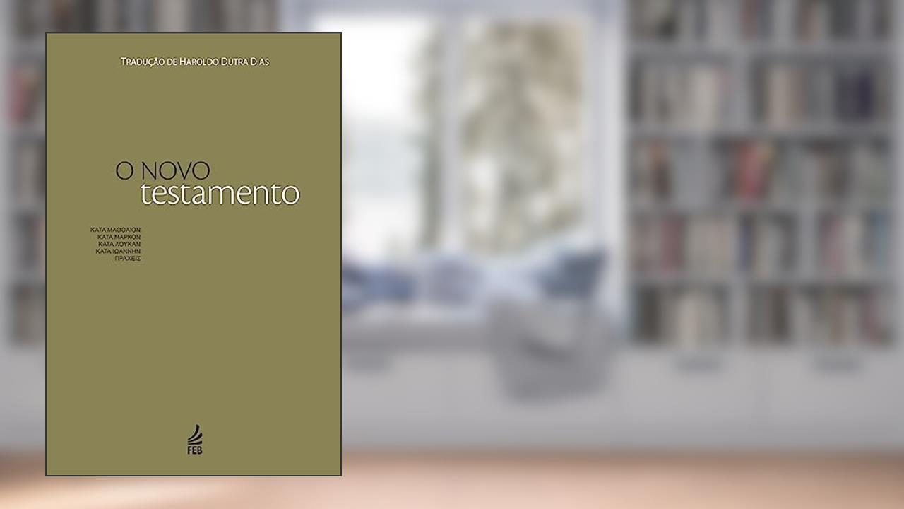 Capa de O Novo Testamento, do autor Federação Espírita Brasileira