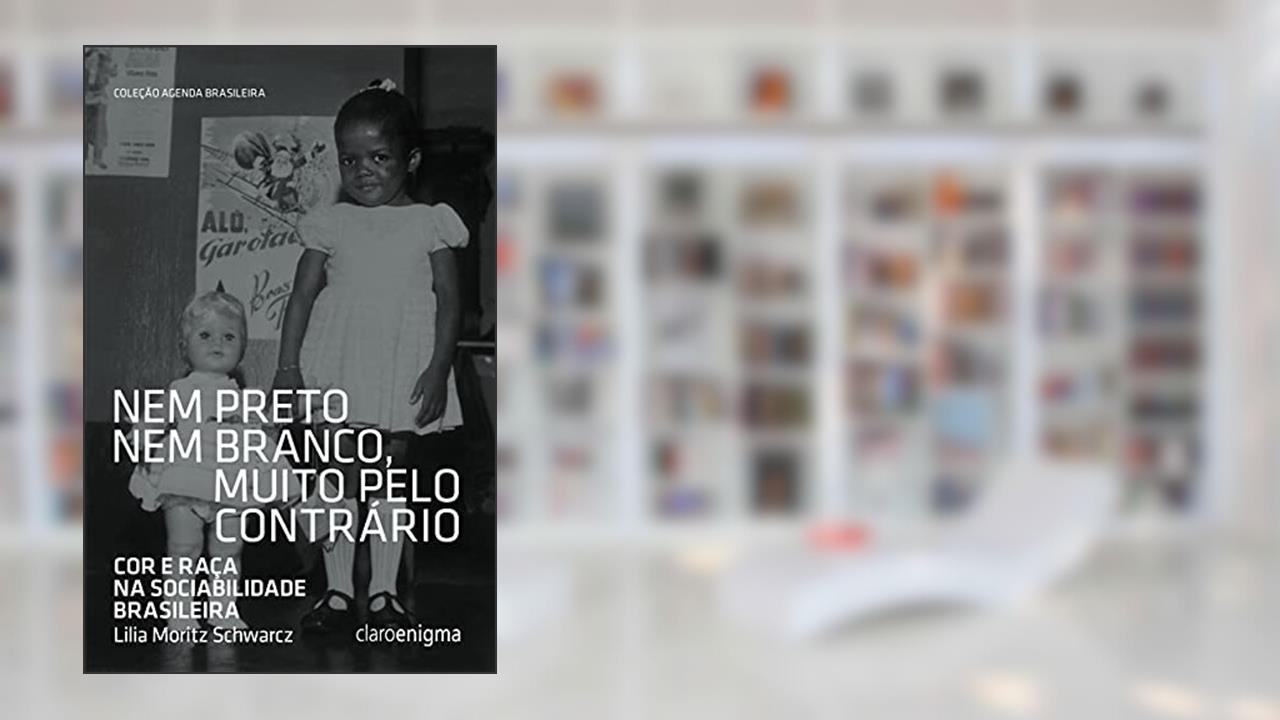 Capa de Nem preto nem branco muito pelo contrário, do autor Lilia Moritz Schwarcz