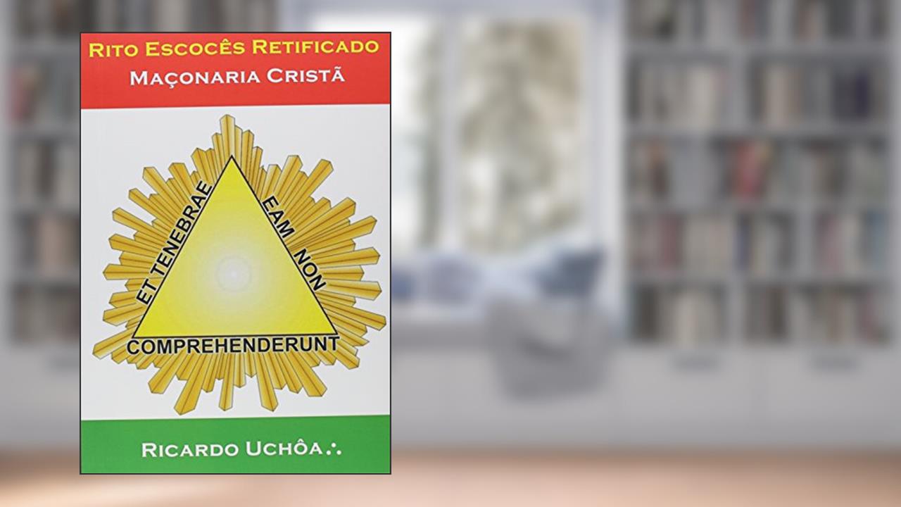 Capa de Rito Escocês Retificado, do autor Ricardo Uchôa