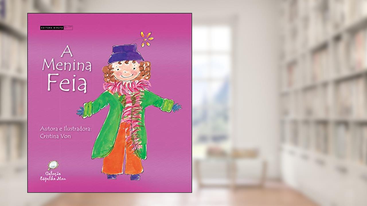 Capa de A menina feia, do autor Cristina Von