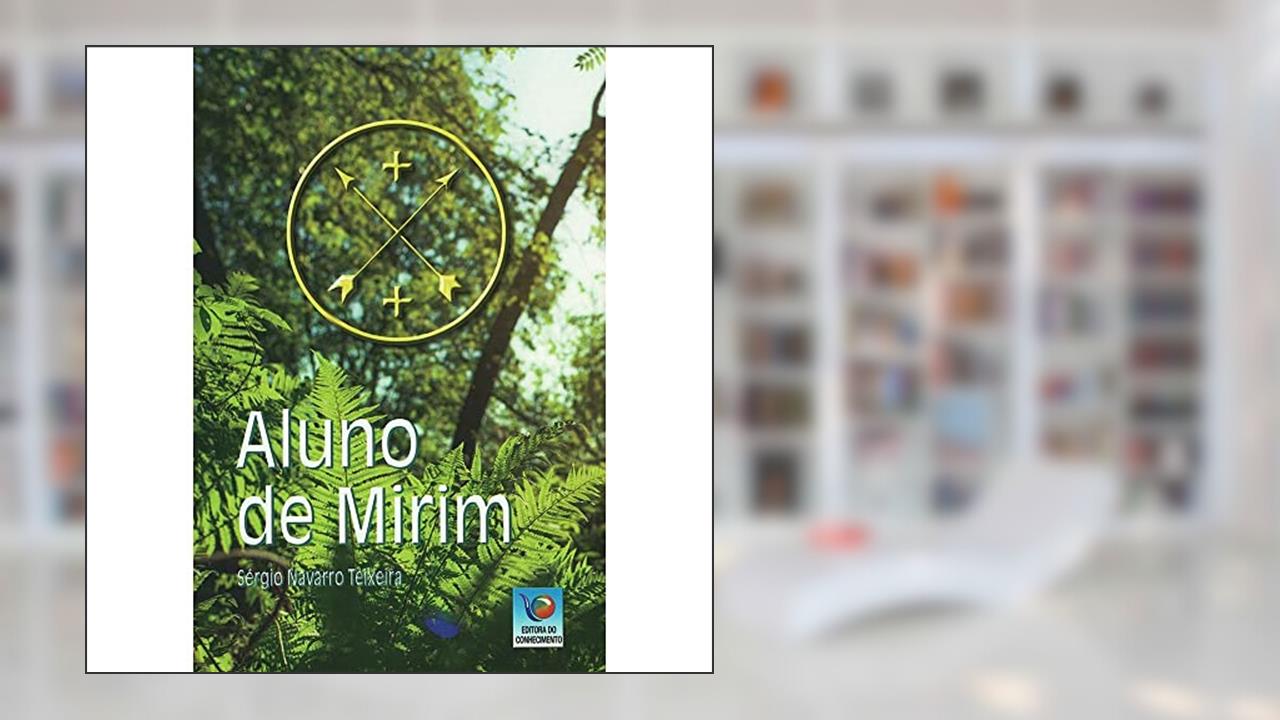 Capa de Aluno de Mirim, do autor Sergio Navarro Teixeira