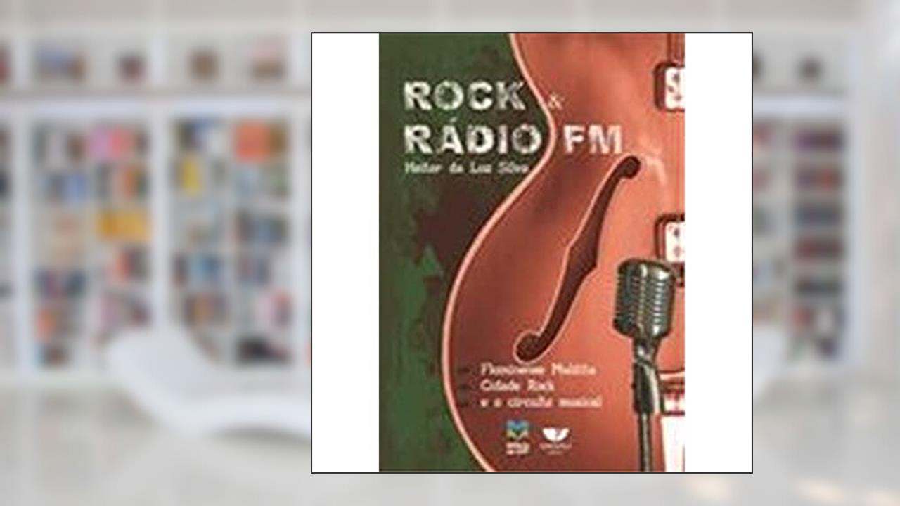 Capa de Rock e Rádio FM, do autor Heitor Da Luz Silva