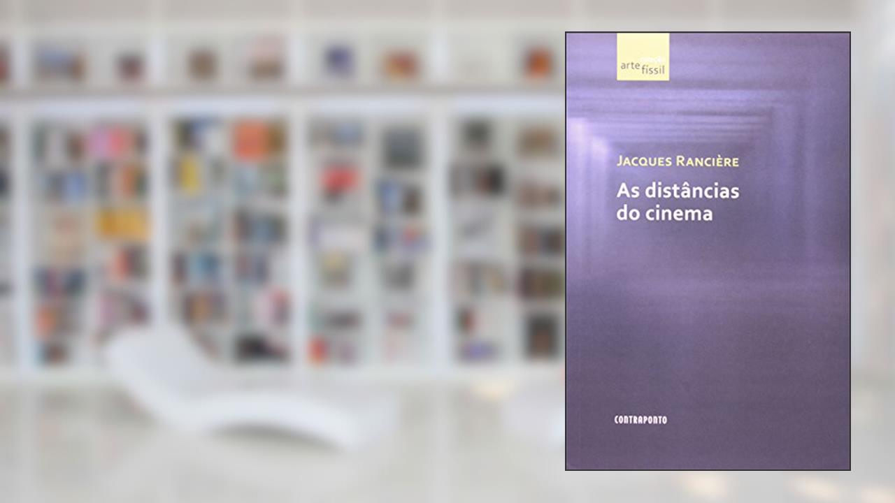Capa de Distancias Do Cinema, do autor Jacques Ranciere
