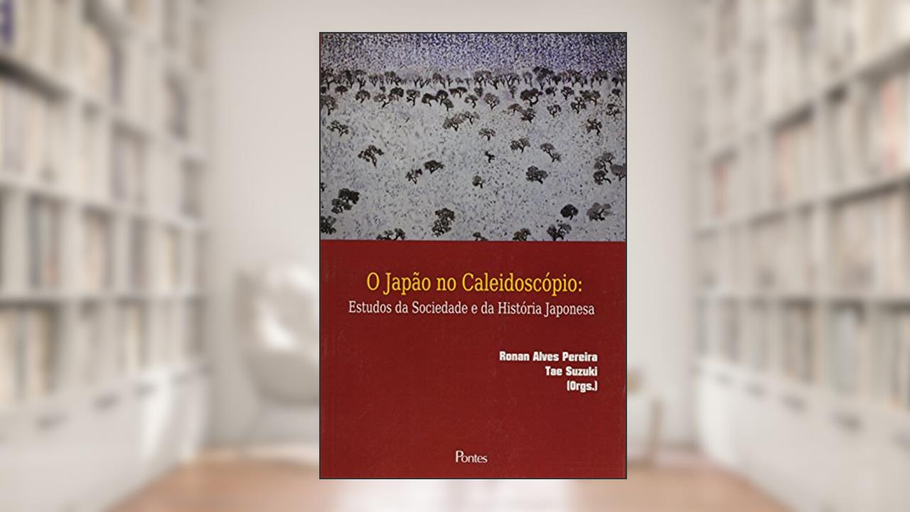 Capa de Japao No Caleidoscopio, O: Estudos Da Sociedade E Da Historia Japonesa, do autor Ronan Alves Pereira