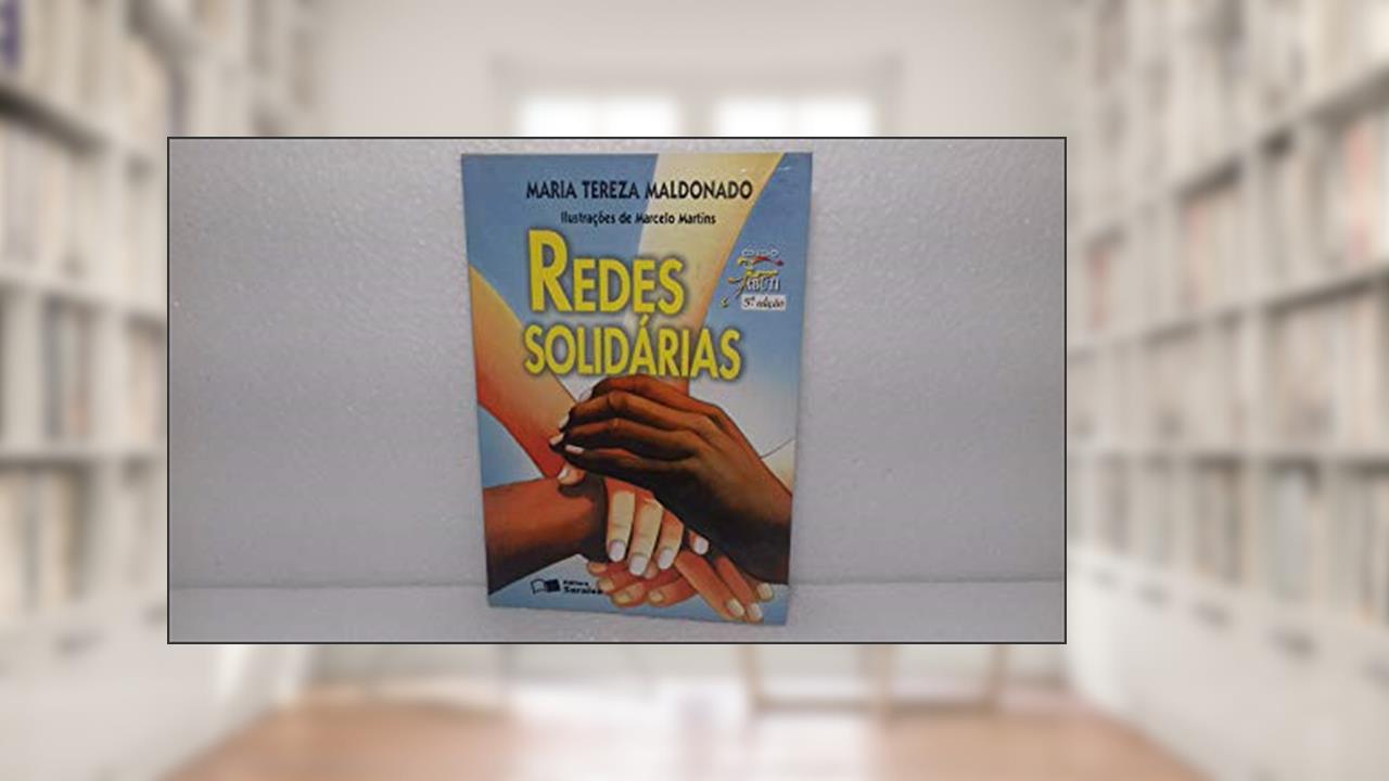 Capa de Redes solidárias, do autor Maria Tereza Maldonado