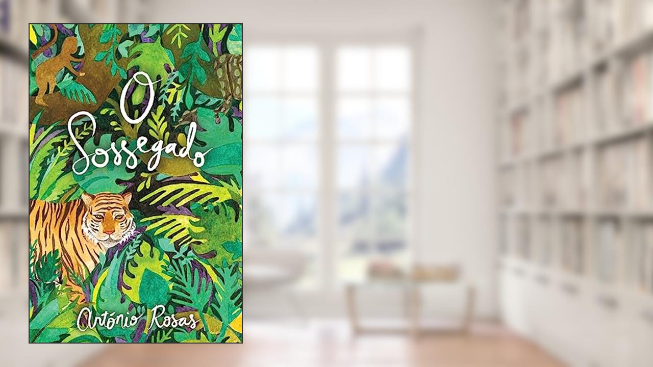 Capa de O Sossegado, do autor Antonio Rosas