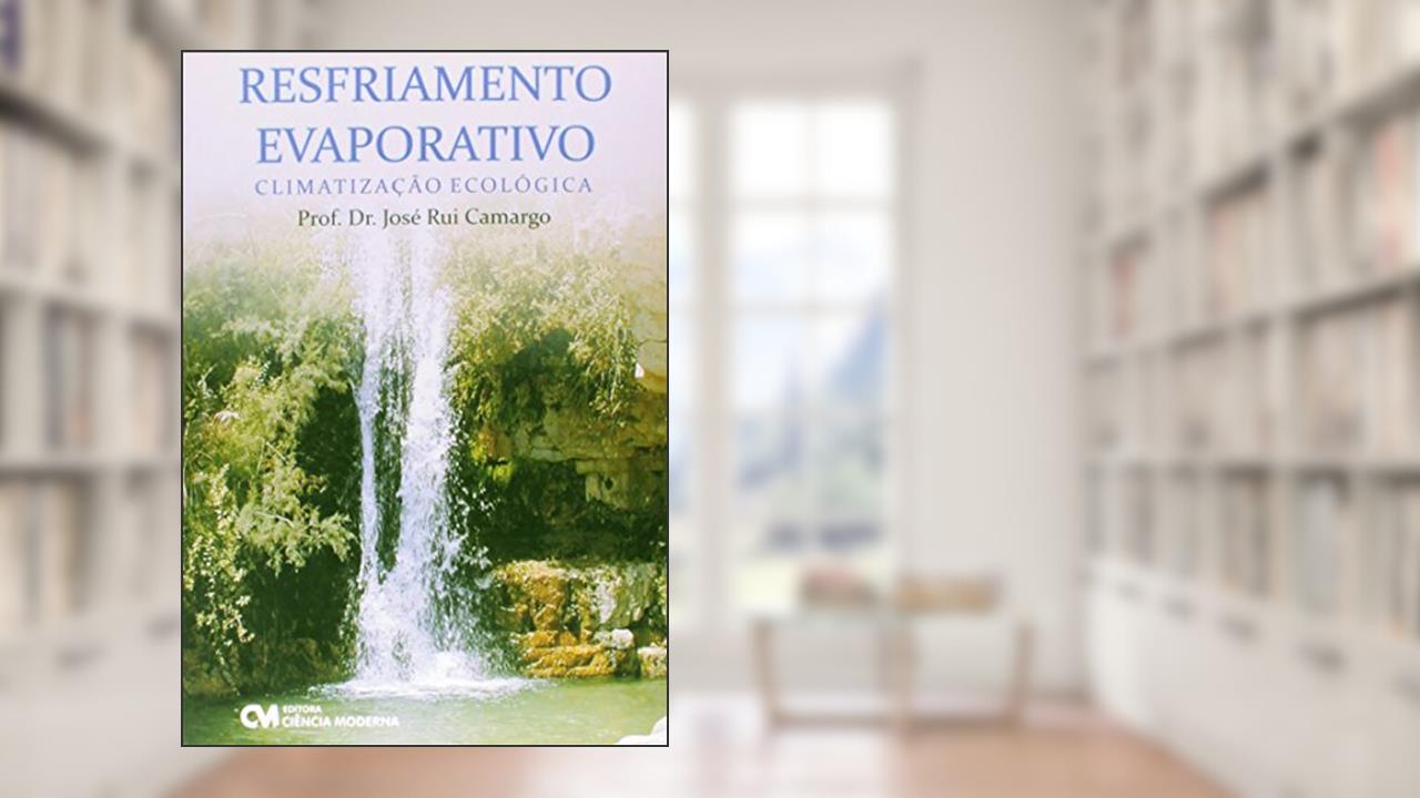 Capa de Resfriamento Evaporativo - Climatizacao Ecologica - 1, do autor Camargo