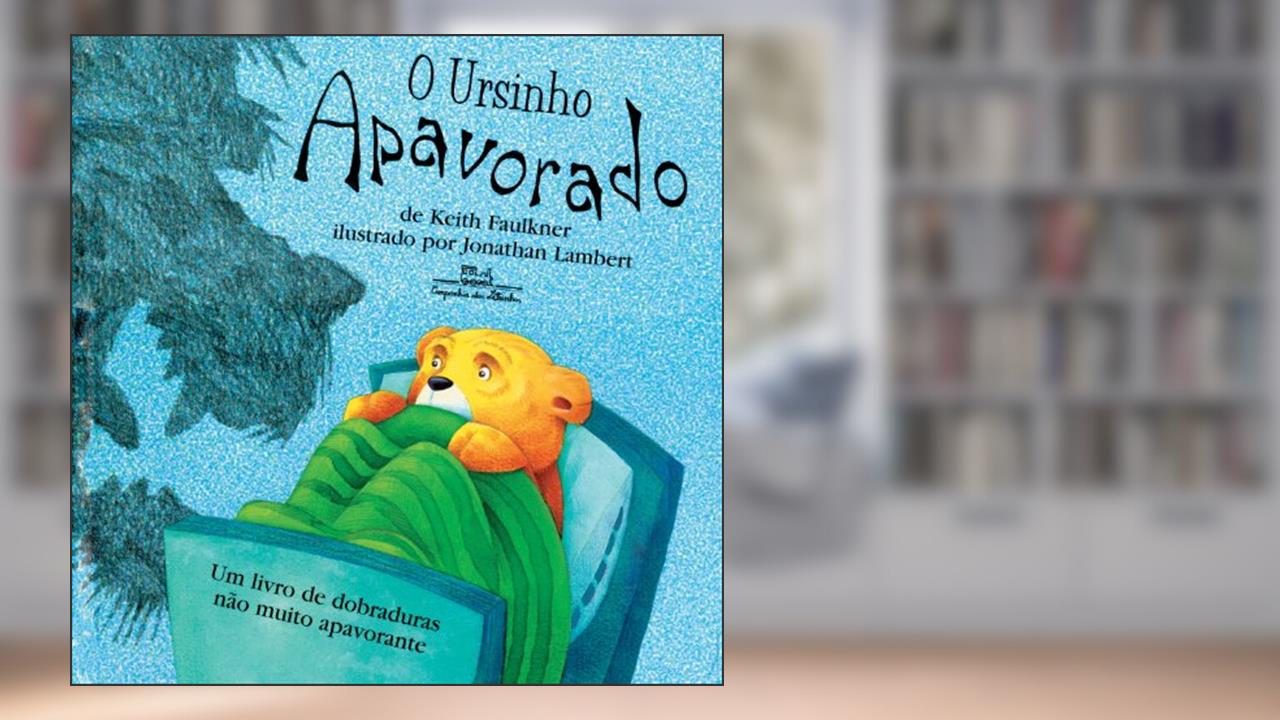 Capa de O ursinho apavorado, do autor Keith Faulkner