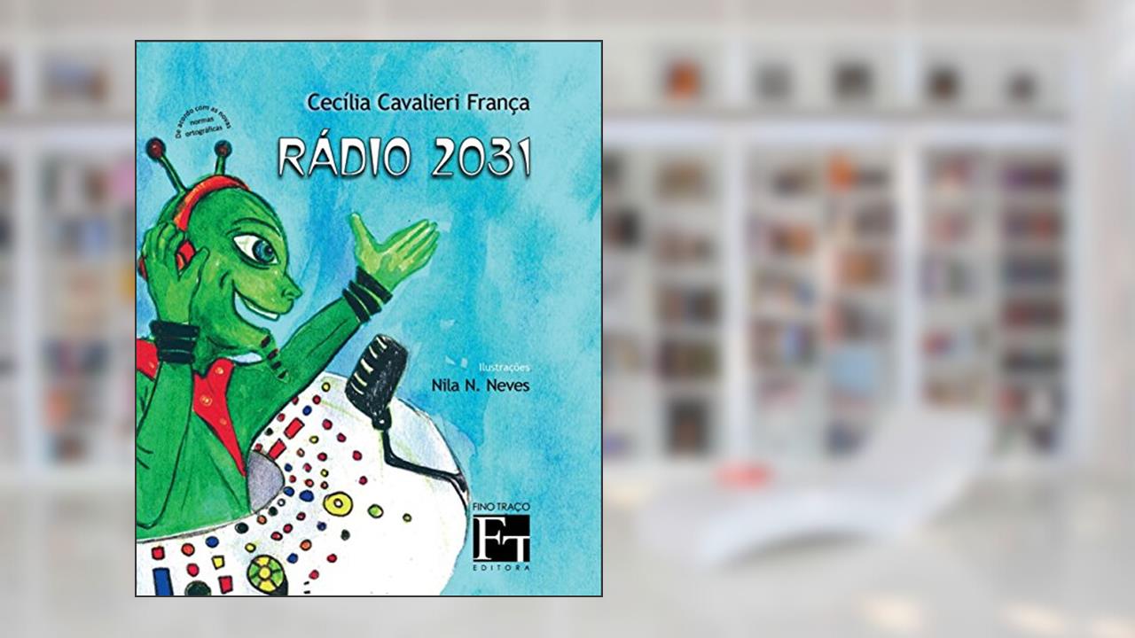 Capa de Rádio 2031, do autor Cecília Cavalieri França
