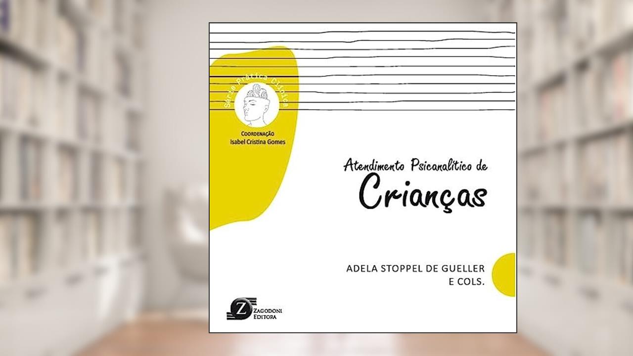 Capa de Atendimento Psicanalítico de Crianças, do autor Adela Stoppel de Gueller