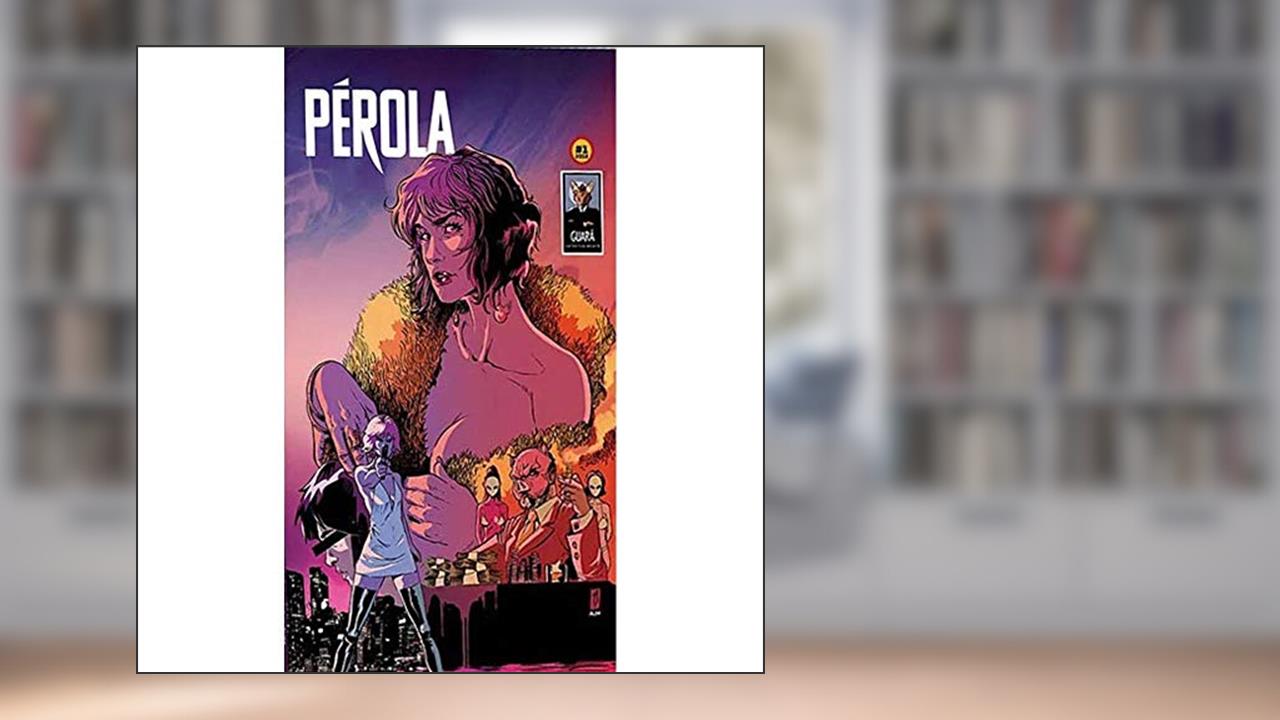 Capa de Pérola, do autor Gabriel Wainer; Kika Hamaoui