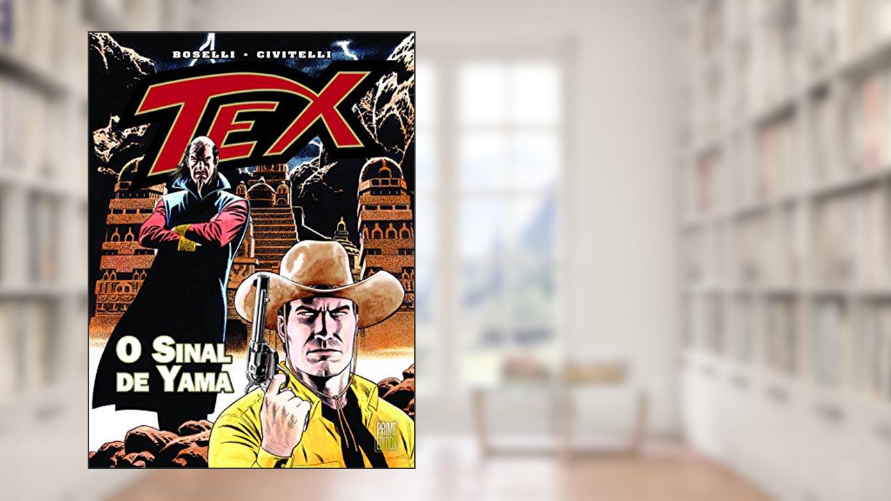 Capa de Tex. O Sinal de Yama, do autor Mauro Boselli