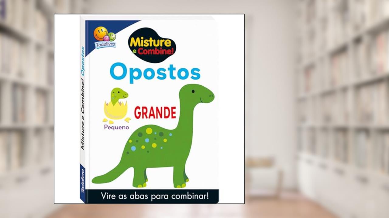 Capa de Misture e Combine! Opostos, do autor Autumn Publishing