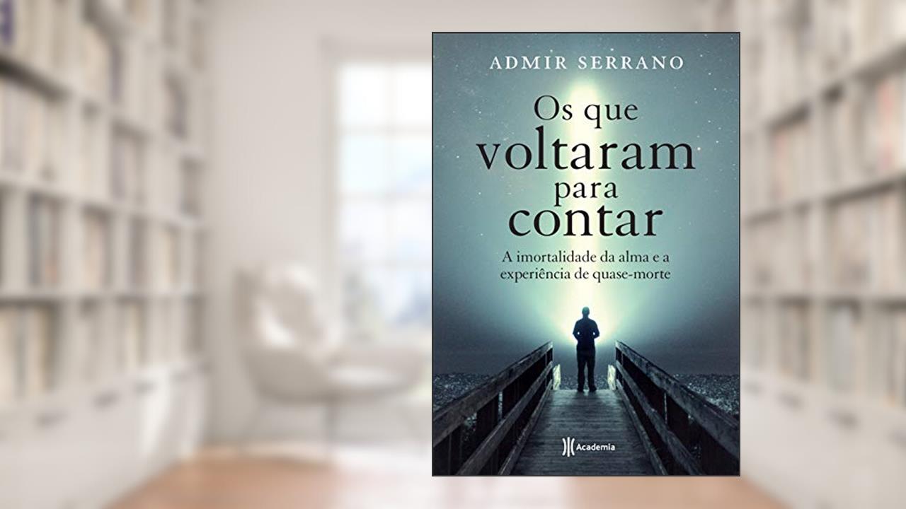 Capa de Os que voltaram para contar, do autor Admir Serrano