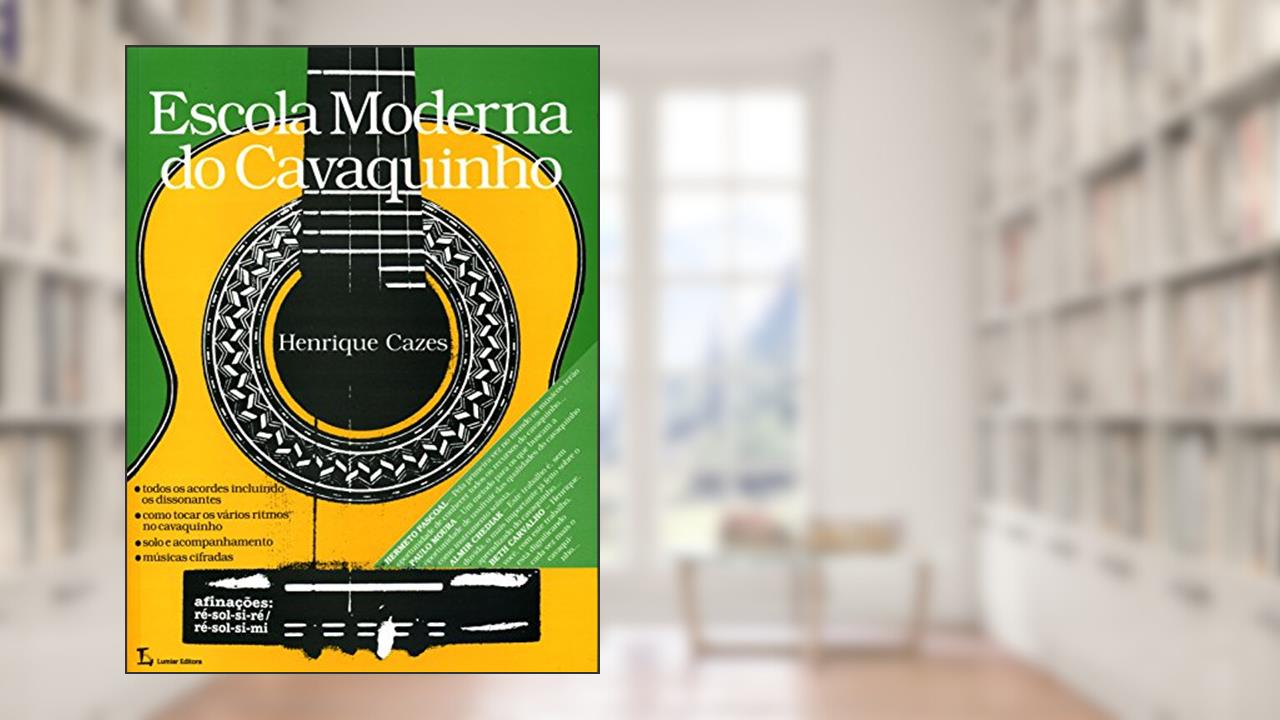 Capa de Escola moderna do Cavaquinho, do autor Henrique Cazes