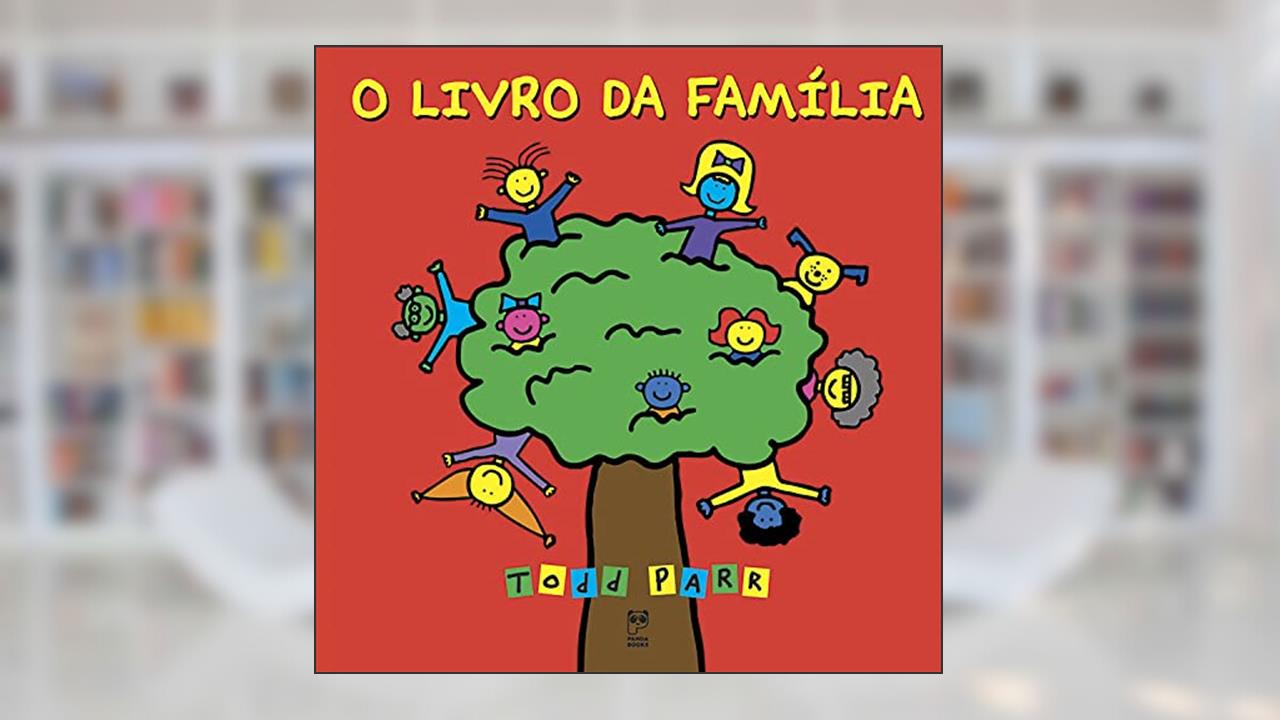 Capa de O livro da família, do autor Todd Parr