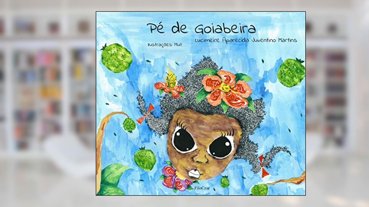 Capa de Pé de goiabeira, do autor Lucimeire Aparecida Juventino Martins