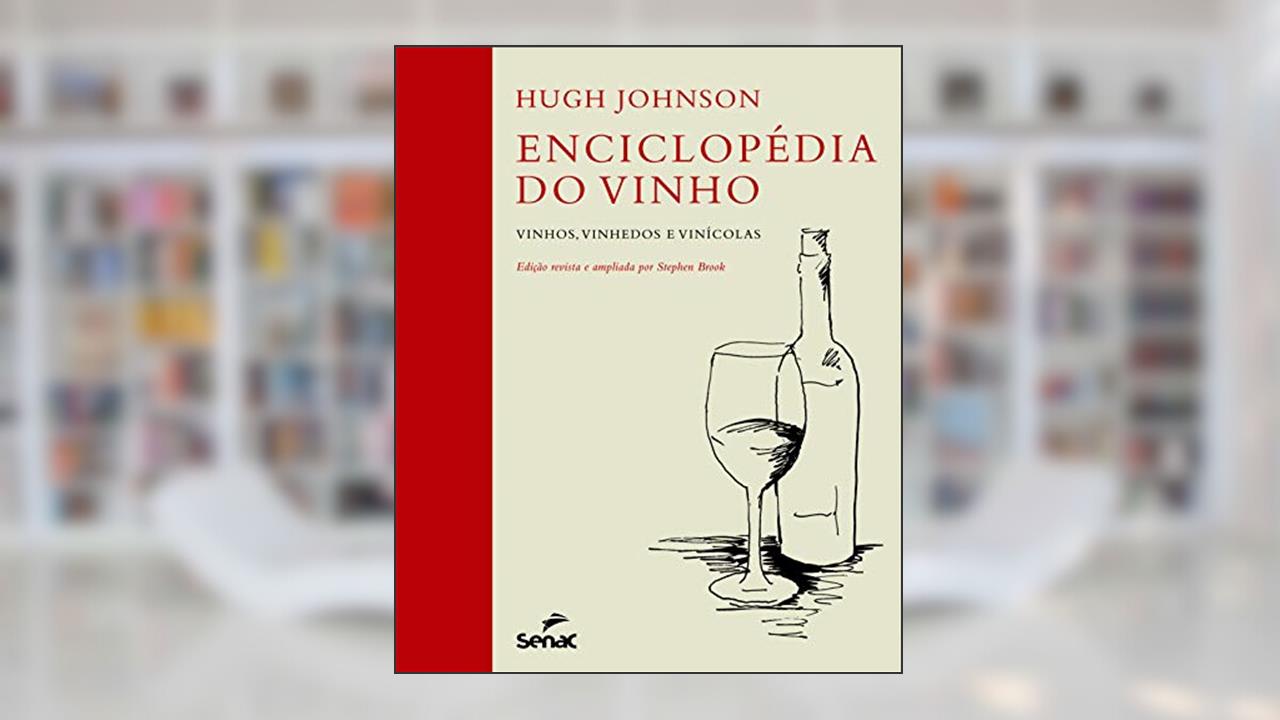 Capa de Enciclopédia do vinho - Vinhos, vinhedos e vinícolas, do autor Hugh Johnson