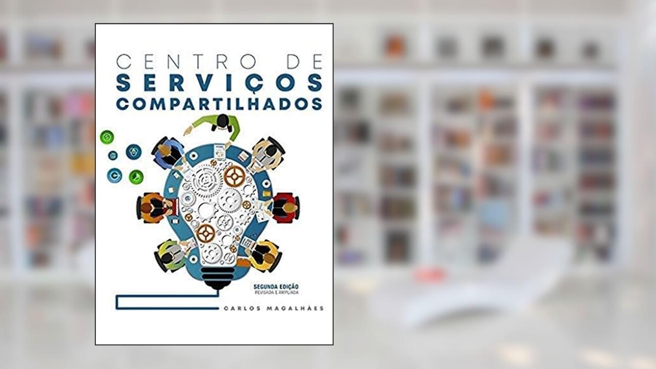 Capa de Centro De Serviços Compartilhados, de Carlos Magalhães